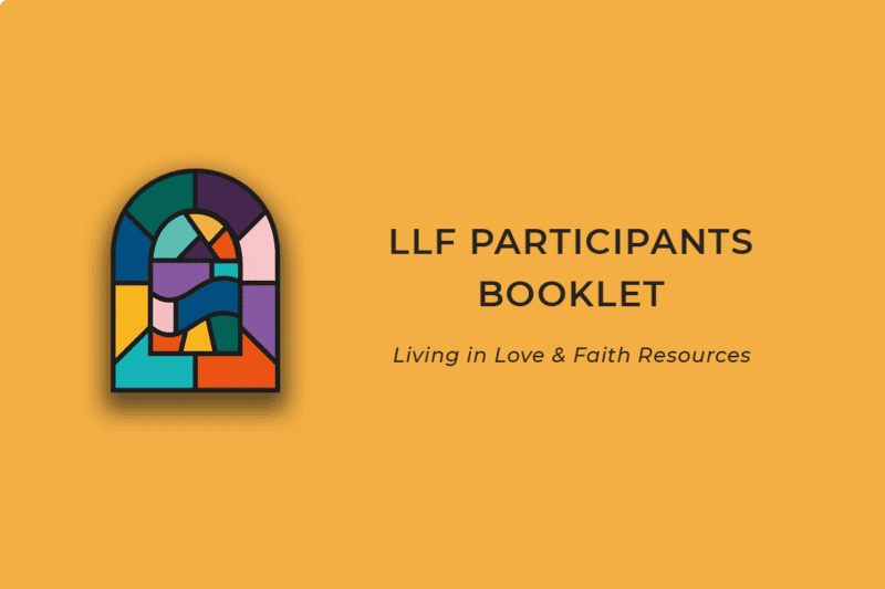 LLF Participants Booklet (Living in Love & Faith Resource)