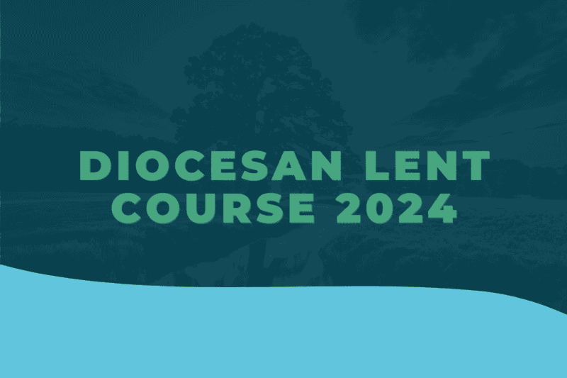 Diocesan Lent Course 2024